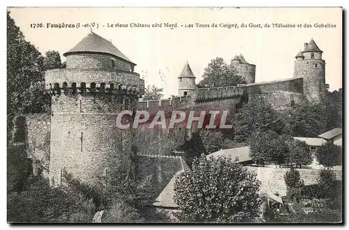 Cartes postales Fougeres Le vieux Chateau cote Nord l es Tours de Coigny du Guet de Melusine et des Goblelins