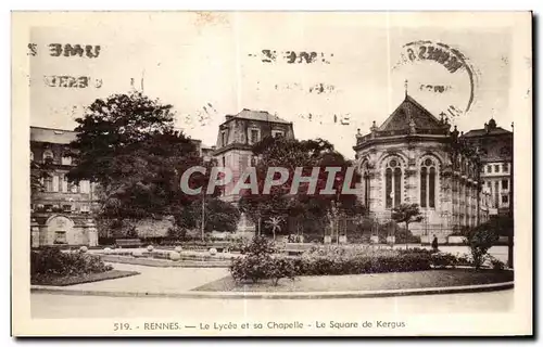 Ansichtskarte AK Rennes Le Lycee et sa Chapelle Le Square de Kergus