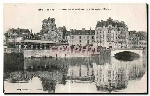 Ansichtskarte AK Rennes le Pont Neuf Confiuent de I Ille et de la Vilaine
