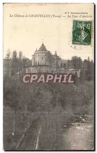 Cartes postales Le Chateau de Chastellux (Yonne) La Tour d Amboise