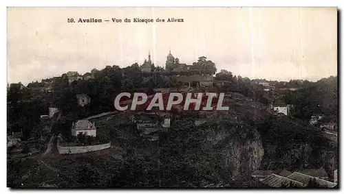 Cartes postales Avallon Vue du Kiosque des Alleux