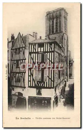 Cartes postales La Rochelle Vieilles Maisons rue Saint Sauveur