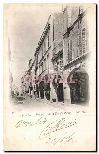 Cartes postales La Rochelle Perspective de la Rue du Palais Tailleur