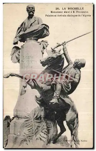 Cartes postales La Rochelle Monument eleve a E Fromentin Peintre et ecrivain distingue de L Algerie Cheval Horse