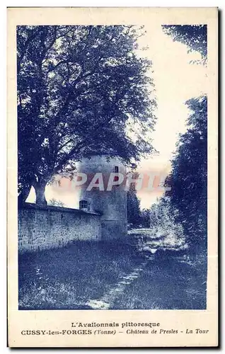 Ansichtskarte AK L Avallonnais pittaresque Cussy les Forges Chateau de Presles La Tour