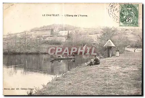 Ansichtskarte AK Le Chatelet L Etang de L Yonne