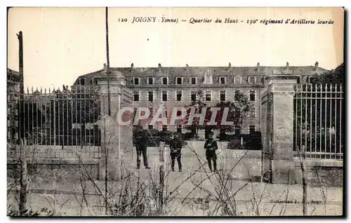 Ansichtskarte AK Joigny Quartier du Haut regiment d Arlillerie lourde Militaria