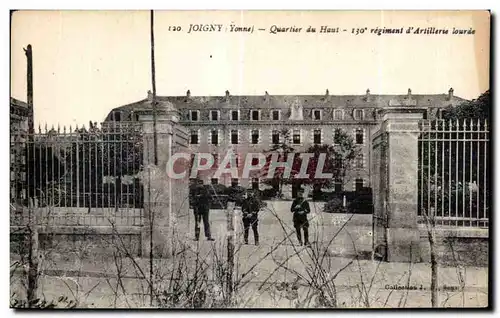 Cartes postales Joigny Quartier du Haut regiment d Arlillerie lourde Militaria