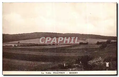 Cartes postales La Vallee Frautroy Misery