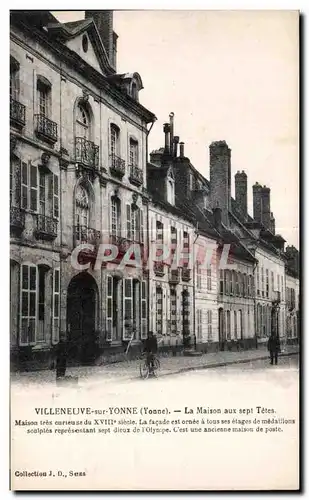 Cartes postales Villeneuve sur Yonne (yonne) La Maison aux sept tetes Maison tres eurieu se du La Facade est orn