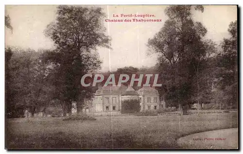 Ansichtskarte AK La Porte Loupiere Chateau des Thaboureaux