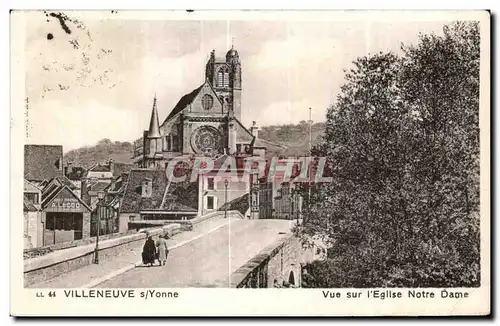 Cartes postales Villeneuve s/Yonne Vue sur I Eglise Notre Dame