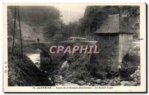 Ansichtskarte AK Dauphine Route de la Grande Chartreuse Le Grand Logis