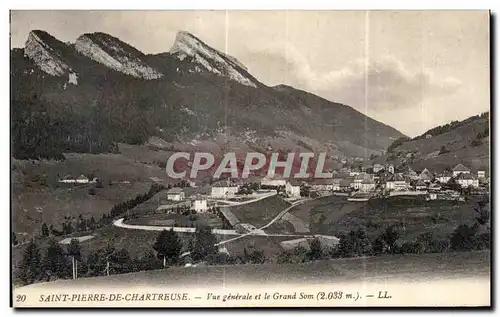 Cartes postales Saint Pierre de Chartreuse Vue generale et le Grand Som