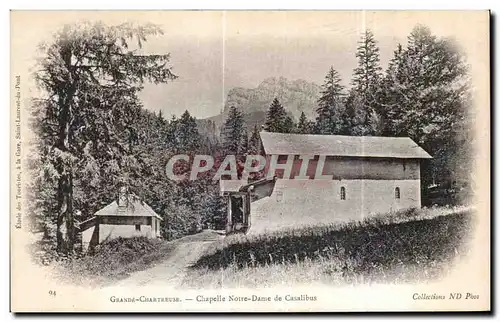 Cartes postales Grande Chartreuse Chapelle Notre Dame de Casalibus