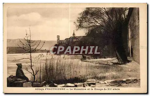 Ansichtskarte AK Abbaye d Hautecombe La Monastere et la Grange Du XII Siecle