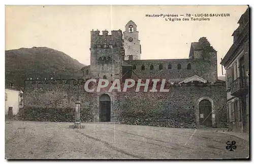 Cartes postales Hautes Pyrenees Luc St Sauveur L Eglise des Templiers