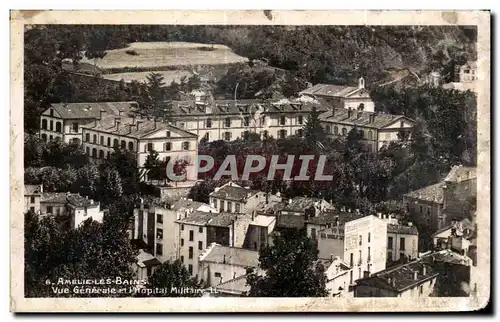 Cartes postales Amelie Les Bains Vue Generale I Hopital Militaire