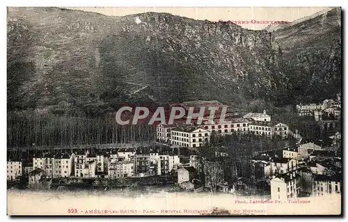 Cartes postales Amelie Les Bains Parc Hopital Militaire Militaria