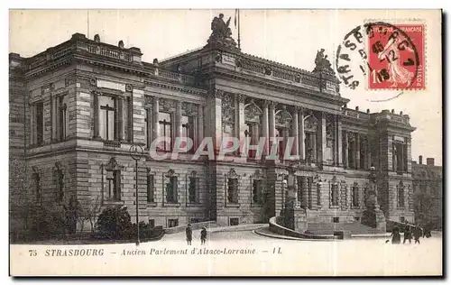 Cartes postales Strasbourg Ancien Parlement d Alsace Lorraine