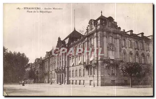 Ansichtskarte AK Strasburg Ancien Ministere Place de la Republique