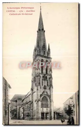 Cartes postales L Auvergne Pittoresque Cantal Aurillac Cathedrale St Geraud