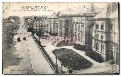 Cartes postales L Auvergne Pittoresque Cantal Aurillac Palais de Justice et Avenue de la Republique