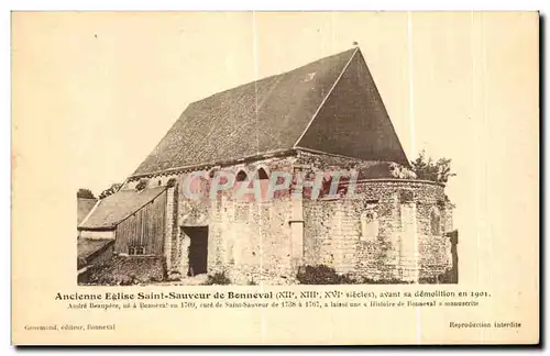 Ansichtskarte AK Ancienne Eglise Sait Sauveur de Bonneval (Xll e Xlll e XVl e siecles) avant sa demolition en