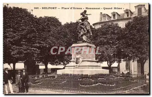 Ansichtskarte AK Belfort Place d Armes Monument Quand Meme