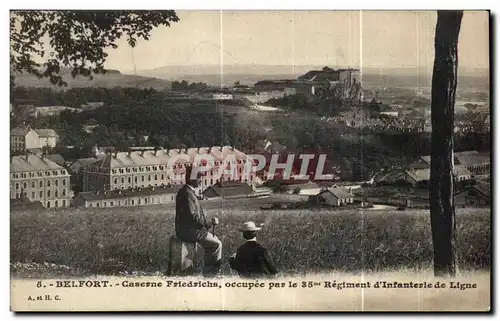 Cartes postales Belfort Caserne Friedrichs occupee par le 35 Regiment d Infanterie de Ligne Militaria