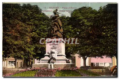 Ansichtskarte AK Belfort Place d Armes Monument Quand Meme Militaria