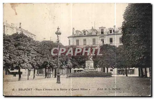 Cartes postales Belfort Place d Armes et la Statue a Quand Meme