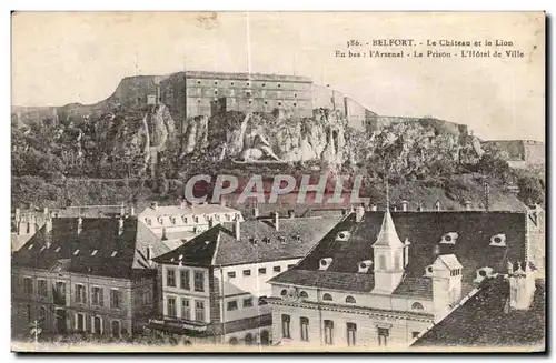 Ansichtskarte AK Belfort Le Chateau et le Lion En bas I Arsenal La Prison L Hotel de Ville