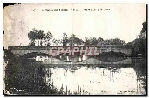Cartes postales Varennes sur Fouzon Pont sur le Fouzon