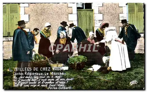 Cartes postales Veillees De Chez Nous Contes Regionaux Le Marche Folklore Costume