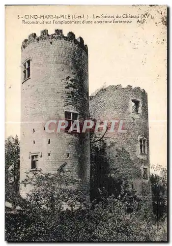 Cartes postales Cinq Mars la Pile Les Suisses du Chateau