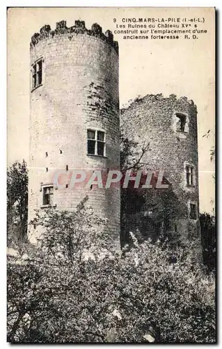 Cartes postales Cinq Mars La PIle Les Ruines du Chateau