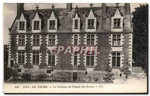 Ansichtskarte AK De Tours Le Chateau de Plessis les Tours