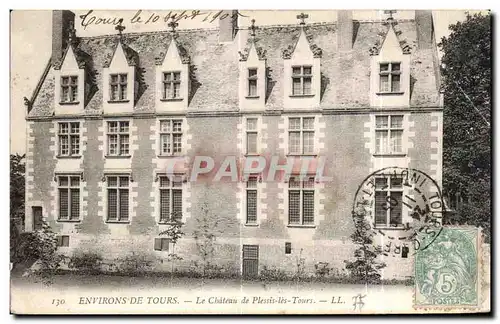 Cartes postales Environs De Tours Le Chateau de Plessis les Tours