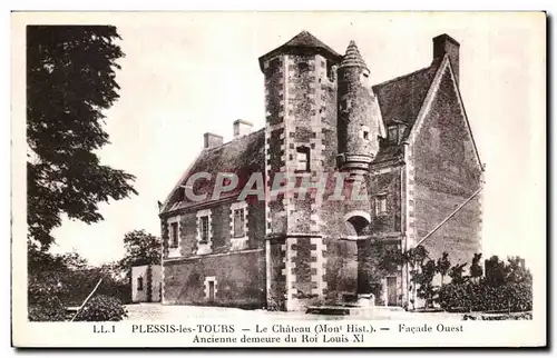 Ansichtskarte AK Plessis les Tours Le Chateau (Mon His) Facade Ouest Ancienne demeure du Roi Louis