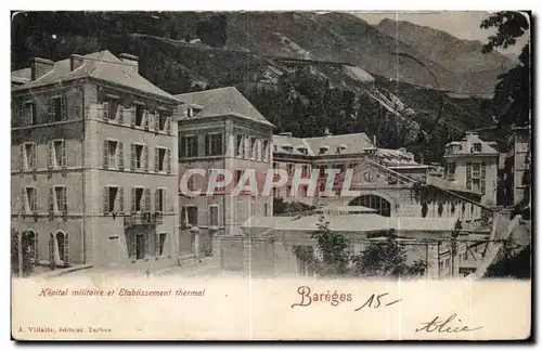 Cartes postales Bareges Hopital militaire et etablissement thermal