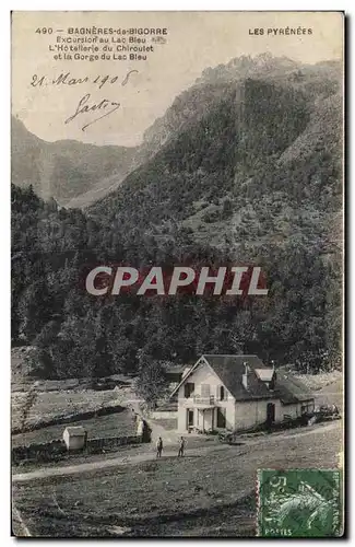 Cartes postales Bagneres de Bigorre Excursion au Lac Bieu L Hotellerie du Chiroulet et la Gorge du Lac Bieu