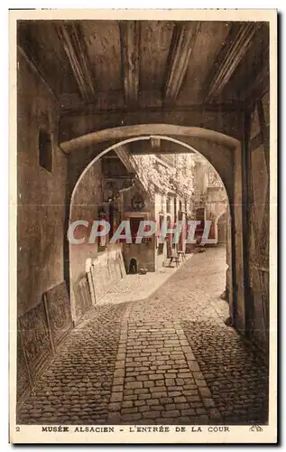 Cartes postales Musee Alsacien L Entree De La Cour Strasbourg