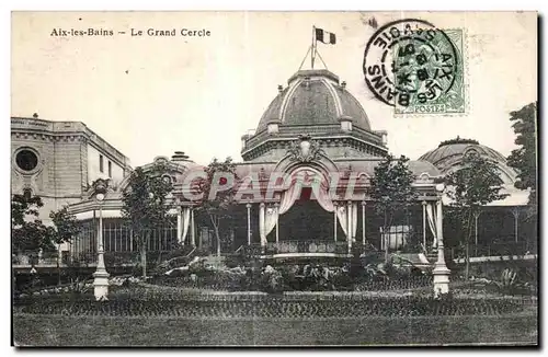 Cartes postales Aix Les Bains Le Grand Cercle