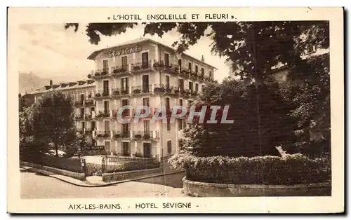 Ansichtskarte AK Aix Les Bains Hotel Sevigne Perle de la Savoie