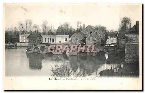 Cartes postales Le Mans Pontlieue Le vieux Pont