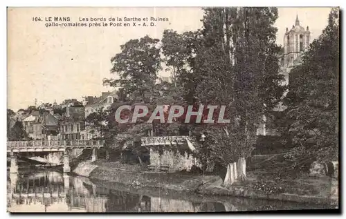 Cartes postales Le Mans Les Bords de la Sarthe et Runes gallo romaines pres le Pont en