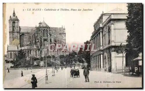 Ansichtskarte AK Le Mans Cathedrale et Theatre Place des Jacobins