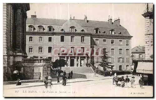 Ansichtskarte AK Le Mans Le Palais du Justice