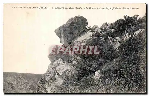 Cartes postales St Leonard des Bois Les Alpes Mancelles La Roche donnant le Profl d une tete de Capucln